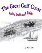 Sails, Trails, Rails - Gulf Coast